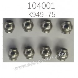 K949-75 6.0X5.9 Ball Head Parts for WL-TECH XK 104001
